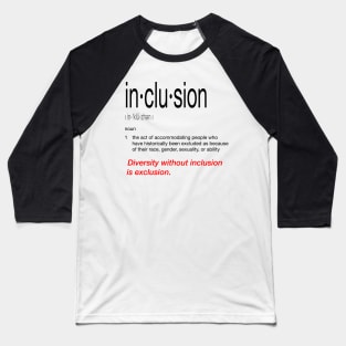 Inclusion Baseball T-Shirt